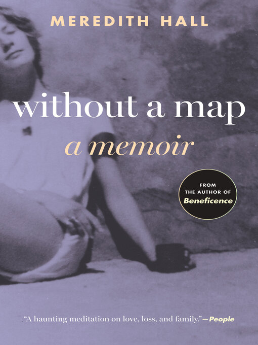 Title details for Without a Map by Meredith Hall - Available